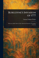 Burgoyne's Invasion of 1777