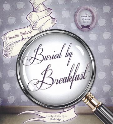 Buried by Breakfast - Bishop, Claudia, and Eyre (Read by)