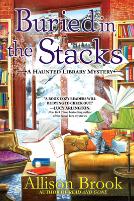 Buried in the Stacks: A Haunted Library Mystery - Brook, Allison