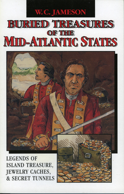 Buried Treasures of the Mid-Atlantic States - Jameson, W C