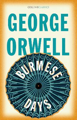 Burmese Days - Orwell, George
