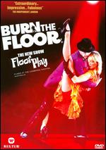 Burn the Floor: The New Show Floor Play - David Mallet