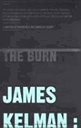 Burn - Kelman, James