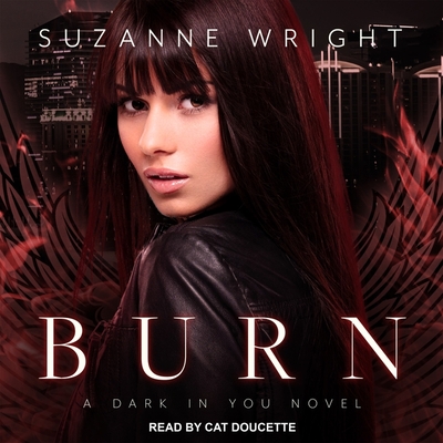 Burn - Wright, Suzanne, and Doucette, Cat (Read by)