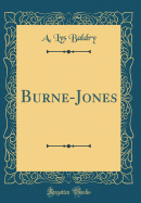 Burne-Jones (Classic Reprint)