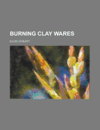 Burning Clay Wares