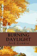 Burning Daylight