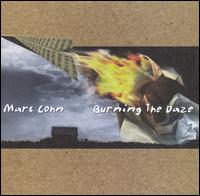 Burning the Daze - Marc Cohn