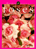 Burpee Basics: Roses: A Growing Guide for Easy, Colorful Gardens - Weaver