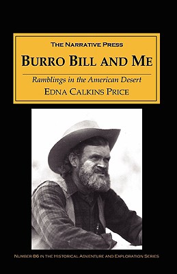 Burro Bill and Me: Ramblings in the Arizona Desert - Price, Edna