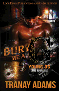 Bury Me A G 5: Young Og (the Prequel)