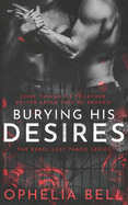 Burying His Desires