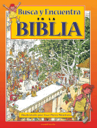 Busca y Encuentra en la Biblia: El Antiguo Testamento - Montero, Jose Perez (Illustrator), and Mortensen, Carl Anker (Text by)