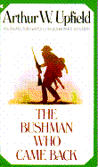 Bushman Who Came Back