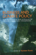 Business and Climate Policy: Potentials and Pitfalls of Private Voluntary Programs