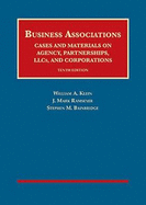 Business Associations: Cases and Materials on Agency, Partnerships, LLCs, and Corporations - CasebookPlus