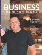 Business Booster Today Magazine: Featuring Steve Maraboli - The most quoted man alive