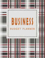 Business Budget Planner Ver. 1: Monthly and Weekly Expense Tracker Bill Organizer Notebook Small Business Bookkeeping Money Personal Finance Journal Planning Budgeting Workbook Size 8.5x11 Inches