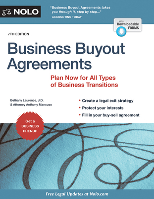 Business Buyout Agreements: Plan Now for All Types of Business Transitions - Mancuso, Anthony, Attorney, and Laurence, Bethany K