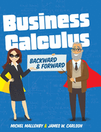 Business Calculus: Backward and Forward