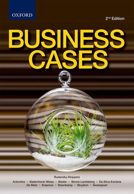 Business Cases - Rudansky-Kloppers, Sharon (Editor), and Badenhorst-Weiss, Hannie, and Erasmus, Barney