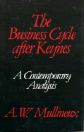 Business Cycle After Keynes: A Contemporary Analysis