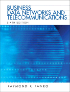 Business Data Networks and Telecommunications - Panko, Raymond R
