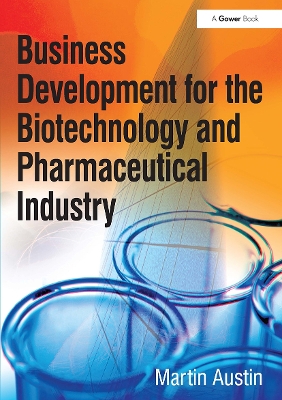 Business Development for the Biotechnology and Pharmaceutical Industry - Austin, Martin