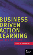 Business Driven Action Learning: Global Best Practices