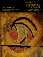 Business Engineering with Object Technology - Taylor, David A, Ph.D.