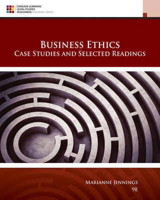 Business Ethics: Case Studies and Selected Readings - Jennings, Marianne M