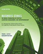 Business Ethics: The Moral Foundation for Effective Leadership, Management, and Entrepreneurship