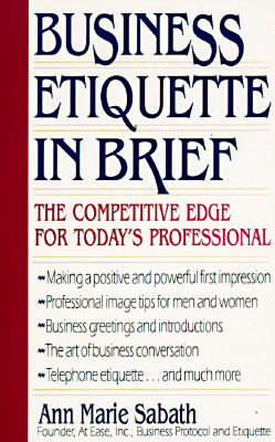 Business Etiquette in Brief - Sabath, Ann Marie