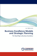 Business Excellence Models and Strategic Planning