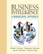 Business Intelligence: A Managerial Approach