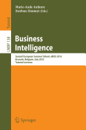 Business Intelligence: Second European Summer School, EBISS 2012, Brussels, Belgium, July 15-21, 2012, Tutorial Lectures