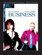 Business: International Edition - Griffin, Ricky W, and Ebert, Ronald J.