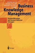 Business Knowledge Management: Praxiserfahrungen Mit Intranetbasierten Lsungen
