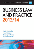 Business Law and Practice 2013/2014 - Mavrikakis, Alexis, and Watson, Helen, and Morris, Christopher