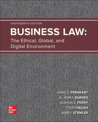 Business Law: The Ethical, Global, and Digital Environment - Prenkert, Jamie Darin, and Barnes, A James, and Perry, Joshua E