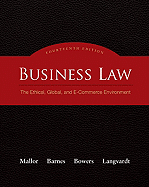 Business Law: The Ethical, Global, and E-Commerce Environment