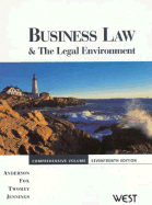 Business Law & the Legal Environment: Comprehensive Volume - Anderson, Ronald Aberdeen, and Twomey, David P, and Jennings, Marianne M