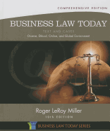 Business Law Today: Text and Cases: Diverse, Ethical, Online, and Global Environment