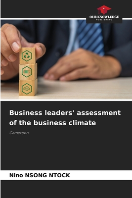 Business leaders' assessment of the business climate - Nsong Ntock, Nino