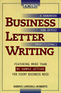 Business Letter Writing - Lindsell-Roberts, Sheryl, and Arco