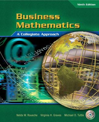 Business Mathematics - Roueche, Nelda, and Graves, Virginia, and Tuttle, Michael