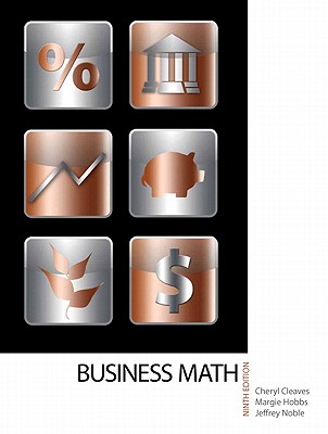 Business Mathematics - Cleaves, Cheryl, and Hobbs, Margie, and Noble, Jeffrey