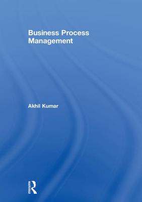 Business Process Management - Kumar, Akhil