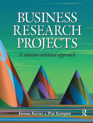 Business Research Projects - Keizer, Jimme, and Kempen, Piet