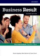 Business Result: Pre-intermediate: Teacher's Book and DVD: Business English you can take to work today